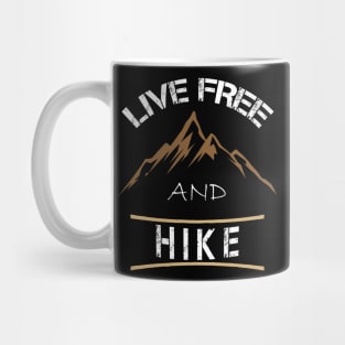 Embrace Freedom and Hike: Rediscovering Nature's Wonders Mug